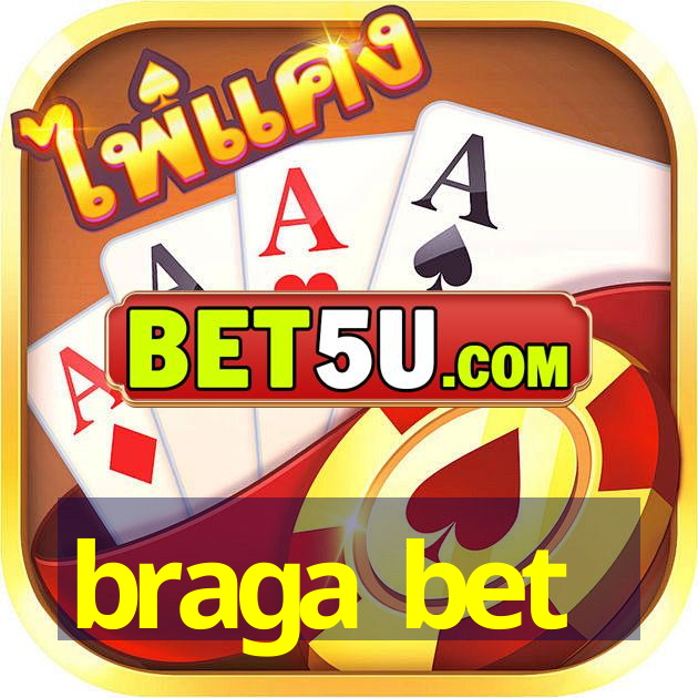 braga bet